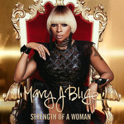 Queen Mary J. Blige Reveals Cover Art For Strength Of A Woman - Available April 28th