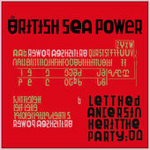 British Sea Powers Let The Dancers Inherit The Party LP Out Friday