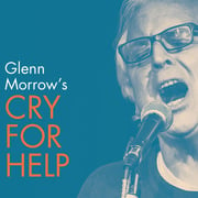 Glenn Morrow (Bar/None, Individuals, A) Returns To Action With Raucous Cry For Help, Out June 23rd