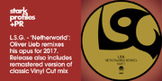 L.S.G. - Netherworld: Oliver Lieb Remixes His Opus For 2017