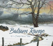 Its Christmas Time, Bluegrass Style As Balsam Range Delivers New Music October 27, 2017