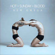 Hot Sunday Blood Reveal Track-by-track Of New Album New Omega!