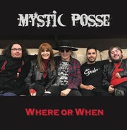 Former Members Of Killer Kane And Jackie-O To Release Follow Up To Critically Acclaimed Debut The Band Known As Mystic Posse Is Set To Release Where Or When February 24th