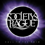 Societys Plague To Release New Full-length Album Call To The Void On April 27 Via Eclipse Records