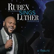 Ruben Studdard Releases (Tribute Album To Luther Vandross) Ruben Sings Luther On March 16, 2018