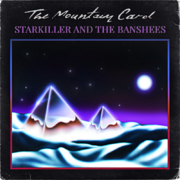 Futuristic Electro-Pop The Mountain Carol Album Starkiller And The Banshees