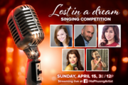 Lost In A Dream Singing Competition Winner To Be Chosen On April 15 For $20,000 Prize!