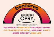 Grand Ole Opry Announces Lineup For Opry At Bonnaroo 2018