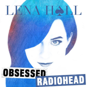 Lena Halls Latest Obsessed: Radiohead Is Now Available For Pre-Order