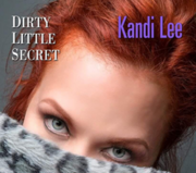 No More Entertainment Releases New Album Dirty Little Secret From Recording Artist Kandi Lee And Grammy-Winning Producer Jeffrey Weber