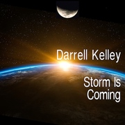 Darrell Kelley & Storm Is Coming Is Nourishment For The Soul