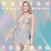 Meghan Trainor Announces Title Of 3rd Album Treat Myself Out August 31, 2018