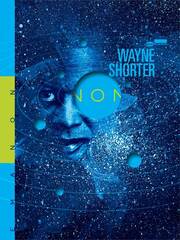 Jazz Legend Wayne Shorter Set For Release Of Emanon On August 24, 2018