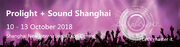 Prolight + Sound Shanghai 2018 Continues To Enthral With Enhanced Product Coverage