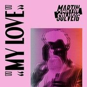 Martin Solveig Reveals Dillon Francis Remix Of My Love