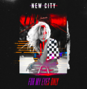 New City Unveil A Fresh New Track For My Eyes Only Alongside The B-Side Record, I Can Do You Better