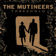 Portland America Rock Outfit The Mutineers Release Threshold EP