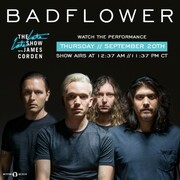 Badflower To Make Their TV Debut On CBS The Late Late Show With James Corden On September 20, 2018