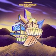 Elephante Releases Full Remix Package For Single the In Between