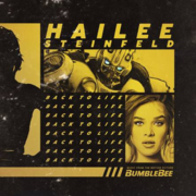 Hailee Steinfeld Releases New Track Back To Life From The Soundtrack Bumblebee