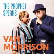 Van Morrisons 40th Studio Album The Prophet Speaks, Is Out Now!