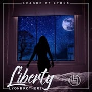 Lyonbrotherz Latest Hit Liberty Is Out Now