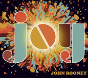 John Rooney Details The Making Of JOY, Shares Video Performance Of Dont Give Up Now Live From Studio 606