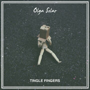 Olga Solar New Single Tingle Fingers