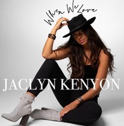 Rising Country Artist Jaclyn Kenyon Proves Herself As Top Female Contender With New Single When We Love