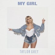 Taylor Grey Delivers Beautiful Cover Of The Classic My Girl