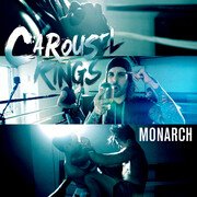 Monarch - The New Music Video From Carousel Kings