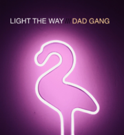 Sacramentos Based Pop-Punk Band Light The Way Releases New 5 Song EP Dad Gang Out Now