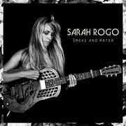 Sarah Rogo Acoustic Album Smoke And Water Out On September 13, 2019