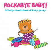 Newborn Dream: Lullaby Renditions Of Katy Perry Out October 25th