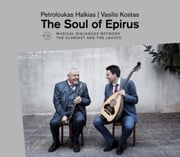 Two Visionary Greek Musicians Debut The Soul Of Epirus On October 4!