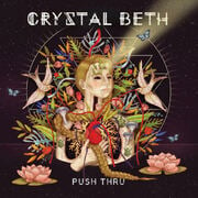 Crystal Beth Unleashes Her Debut Album Push Thru On Trey Gunns 7D Media