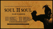 Soul II Soul Announce Club Classics UK Tour