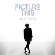 Picture This Unveil New Single One Night Today