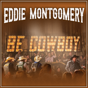 Multi-Platinum Eddie Montgomery To Release New PBR Anthem Be Cowboy, Oct. 25