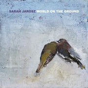 Sarah Jarosz Releases New Album World On The Ground Today Via Rounder Records - A Wistful...Tantalizing (Rolling Stone) Look At The Push And Pull Of Home