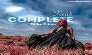 Teeah Ft. Ice Prince - Complete (Remix)