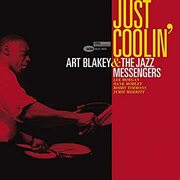 Out Now: Art Blakey & The Jazz Messengers Never-Before-Released 1959 Studio Album Just Coolin