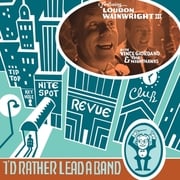 Loudon Wainwright III Partners With Vince Giordano & The Nighthawks And Randall Poster To Celebrate The Great American Songbook