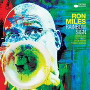 Ron Miles To Release Blue Note Debut Rainbow Sign Featuring Jason Moran, Bill Frisell, Thomas Morgan & Brian Blade