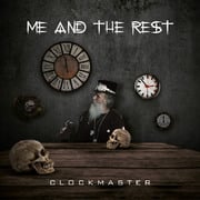 Me And The Rest Release Music Video For New Single Clockmaster