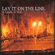 Lay It On The Line - A Candle In Hell