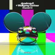 deadmau5 & Wolfgang Gartner New Single Channel 43 Out Now