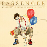 Passenger Releases New Album Songs For The Drunk And Broken Hearted