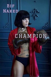 Canadas Princess Of Everything Bif Naked Shares New Single Broke Into Your Car