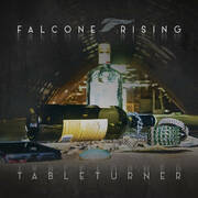 Falcone Rising To Release Sophomore Christian Rock Album Tableturner On February 19, 2021